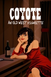 Coyote: An Old West Vignette