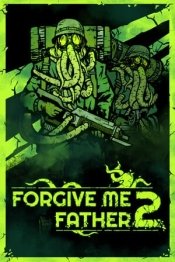 Forgive Me Father 2