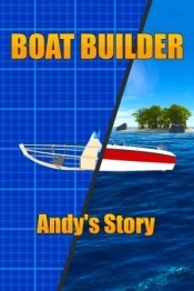 Boat Builder: Andy's Story