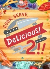 Cook, Serve, Delicious! 2!!