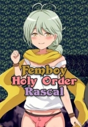 Femboy Holy Order Rascal