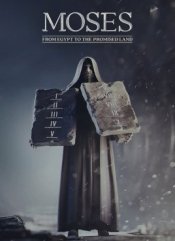 Moses: From Egypt to the Promised Land