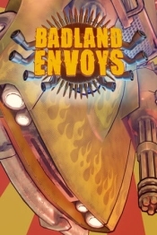 Badland Envoys