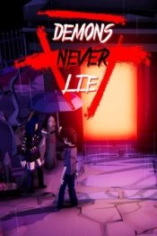 Demons Never Lie