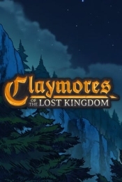 Claymores of the Lost Kingdom