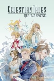 Celestian Tales: Realms Beyond