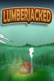 Lumberjacked