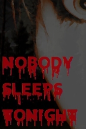 Nobody Sleeps Tonight