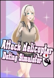Attack Helicopter Dating Simulator