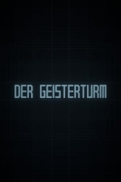 Der Geisterturm / The Ghost Tower