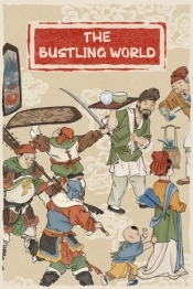 The Bustling World