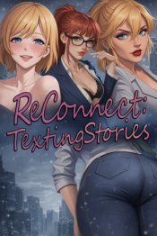 ReConnect: TextingStories