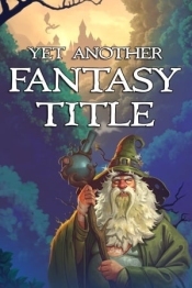 Yet Another Fantasy Title (YAFT)