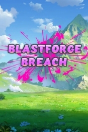 Blastforge Breach