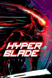HYPERBLADE | Гипер Клинок