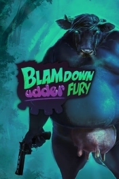 Blamdown: Udder Fury