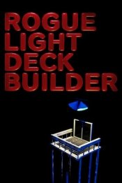 ROGUE LIGHT DECK BUILDER