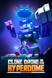 Clone Drone in the Hyperdome