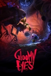 Gloomy Eyes