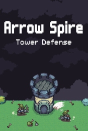 Arrow Spire: Tower Defense