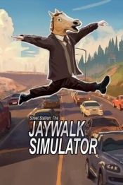 Street Stallion: The Jaywalk Simulator