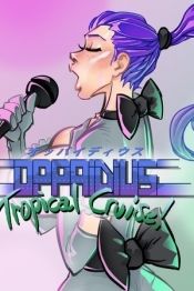 Oppaidius Tropical Cruise!