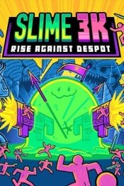 Slime 3K: Rise Against Despot