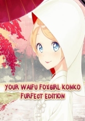 Your Waifu Foxgirl Konko - Furfect Edition