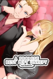 A Promise Best Left Unkept - Aya Edition