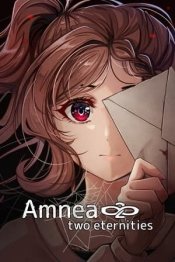 Amnea28: Two Eternities