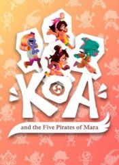 Koa and the Five Pirates of Mara