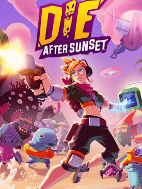Die After Sunset