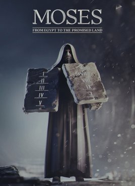 Moses: From Egypt to the Promised Land