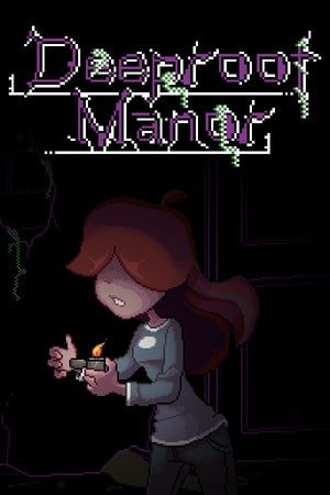 Deeproot Manor