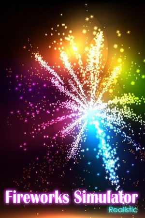 Fireworks Simulator: Realistic