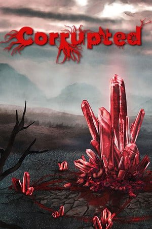 Corrupted