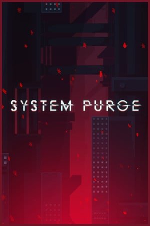 System Purge