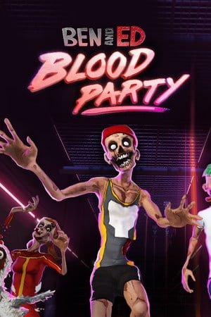 Ben and Ed - Blood Party по сети