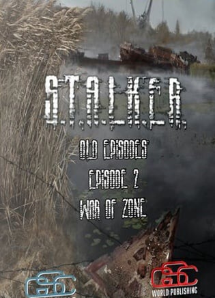Сталкер: Shadow of Chernobyl - Old Episodes. Episode 2. War of Zone