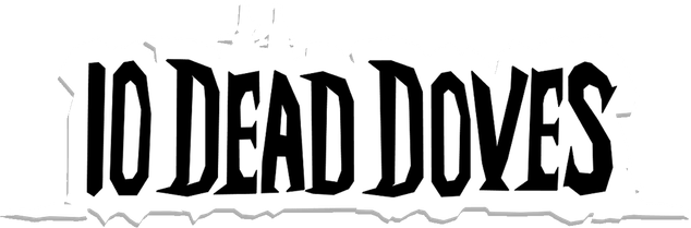 10 Dead Doves