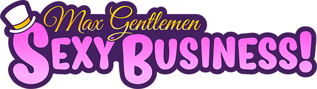 Max Gentlemen Sexy Business!