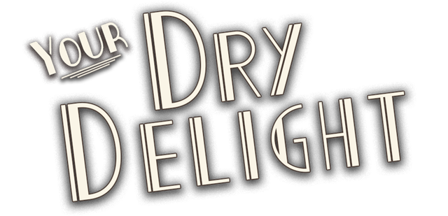 Your Dry Delight