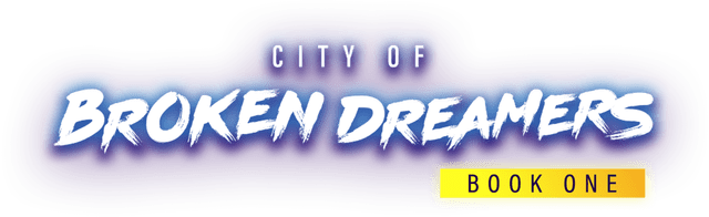 City of Broken Dreamers