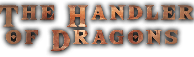 The Handler of Dragons