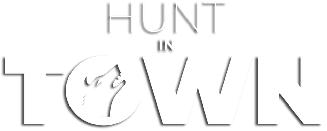 Hunt In Town