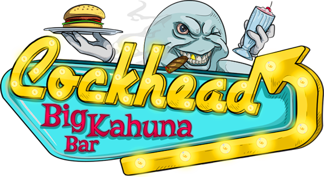 COCKHEAD: BIG KAHUNA BAR