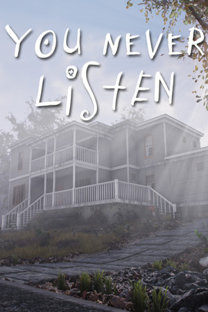 You Never Listen