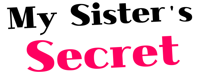 My Sister's Secret