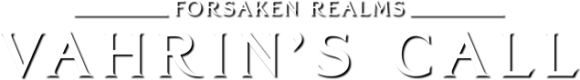Forsaken Realms: Vahrin's Call