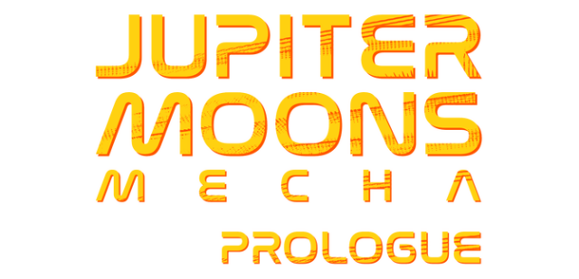 Jupiter Moons: Mecha — Пролог